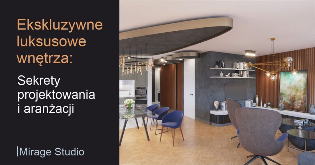 Ekskluzywne luksusowe wnętrza sekrety projektowania i aranżacji